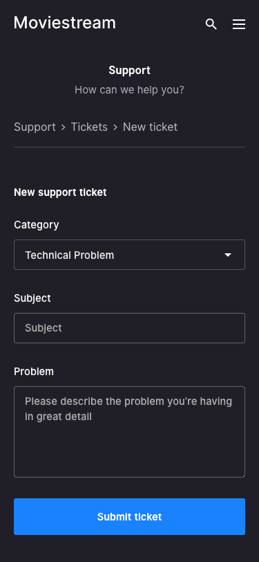 Moviestream Support New Ticket - Mobile